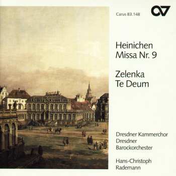 CD Jan Dismas Zelenka: Missa Nr. 9 / Te Deum