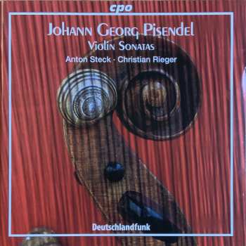 CD Johann Georg Pisendel: Violin Sonatas