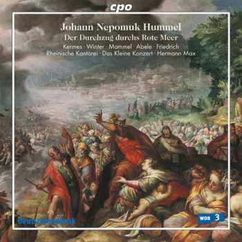 CD Johann Nepomuk Hummel: Der Durchzug Durchs Rote Meer