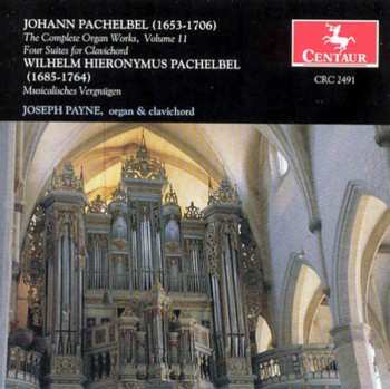 Album Johann Pachelbel: The Complete Organ Works, Volume 11