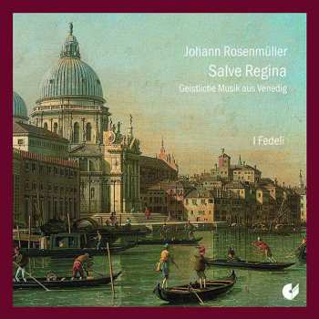 CD Johann Rosenmüller: Geistliche Konzerte Aus Venedig