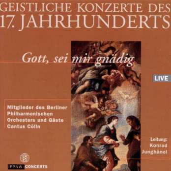 CD Johann Rosenmüller: Geistliche Konzerte Des 17. Jahrhunderts