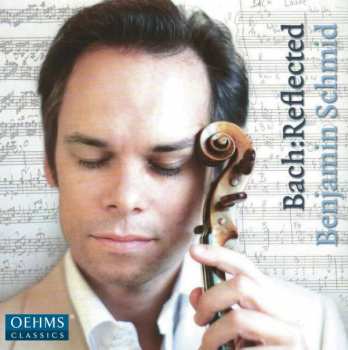 CD Johann Sebastian Bach: Bach: Reflected