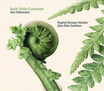 Album Johann Sebastian Bach: Bach Violin Concertos