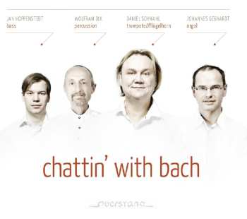 CD Johann Sebastian Bach: Chattin' With Bach