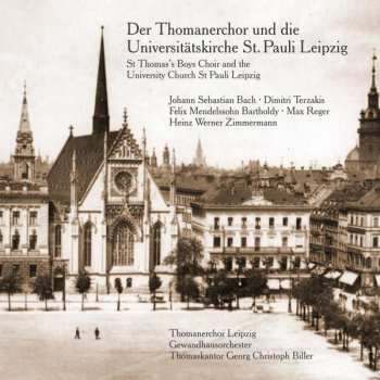 CD Johann Sebastian Bach: Der Thomanerchor & Die Universitätskirche St.pauli Leipzig