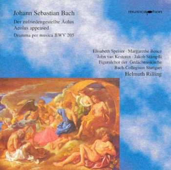 Album Johann Sebastian Bach: Der Zufriedengestellte Aolus / Aeolus Appeased : Dramma Per Musica BWV 205