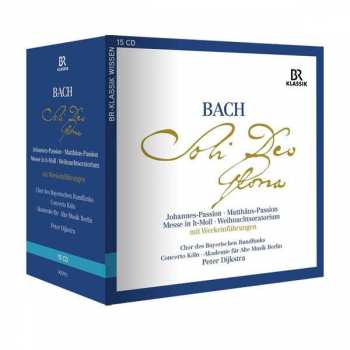 15CD Johann Sebastian Bach: Die Großen Geistlichen Werke "soli Deo Gloria"