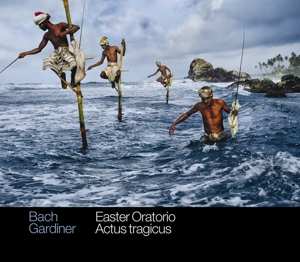 CD Johann Sebastian Bach: Easter Oratorio / Actus Tragicus