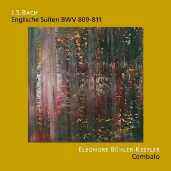 CD Johann Sebastian Bach: Englische Suiten Bwv 809-811