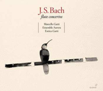 CD Johann Sebastian Bach: Flötenkonzerte