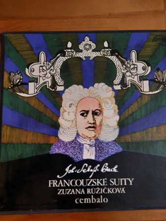 Album Johann Sebastian Bach: Francouzské Suity Zuzana Růžičková Cembalo