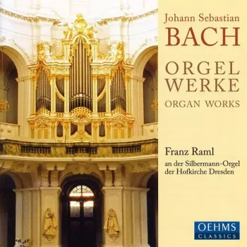 Orgel Werke / Organ Works 