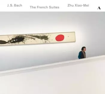 Johann Sebastian Bach: Französische Suiten / French Suites / Suites françaises