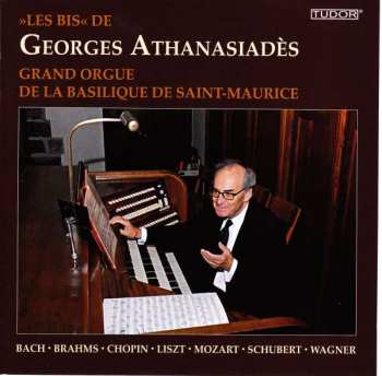 CD Johann Sebastian Bach: Georges Athanasiades - Grand Orgue De La Basilique De Saint-maurice