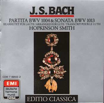 Album Johann Sebastian Bach: Partita, BWV 1004 & Sonata, BWV 1013 Bearbeitet Für Laute = Arranged For Lute = Transcrit Pour Le Luth