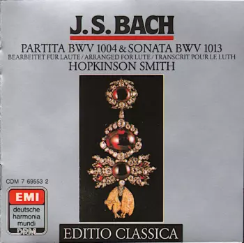 Partita, BWV 1004 & Sonata, BWV 1013 Bearbeitet Für Laute = Arranged For Lute = Transcrit Pour Le Luth