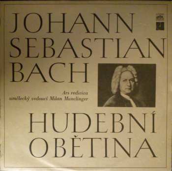 LP Johann Sebastian Bach: Hudební Obětina