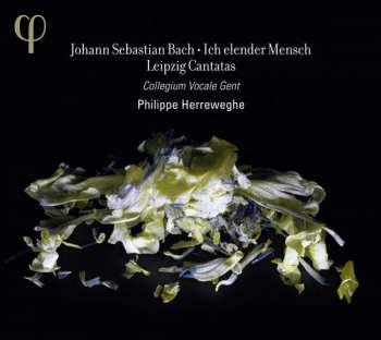 CD Johann Sebastian Bach: Ich Elender Mensch - Leipzig Cantatas