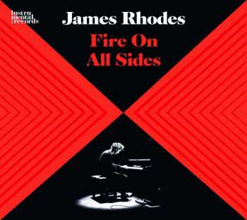 CD Johann Sebastian Bach: James Rhodes - Fire On All Sides