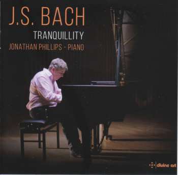 CD Johann Sebastian Bach: Klavierwerke "tranquillity"