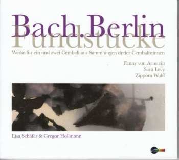 CD Johann Sebastian Bach: Lisa Schäfer & Gregor Hollmann - Bach. Berlin Fundstücke