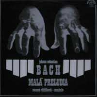 LP Johann Sebastian Bach: Malá Preludia