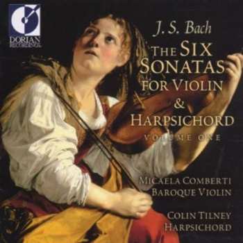 CD Johann Sebastian Bach: The Six Sonatas For Violin & Harpsichord-Volume One