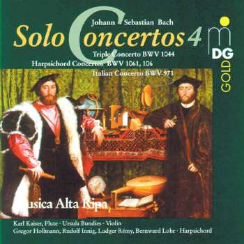 Album Johann Sebastian Bach: Solo Concertos Vol. 4 - Triple Concerto BWV 1044, Harpsichord Concertos BWV 1061, 1062, Italian Concerto BWV 971