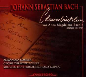 CD Johann Sebastian Bach: Notenbüchlein Für Anna Magdalena Bach