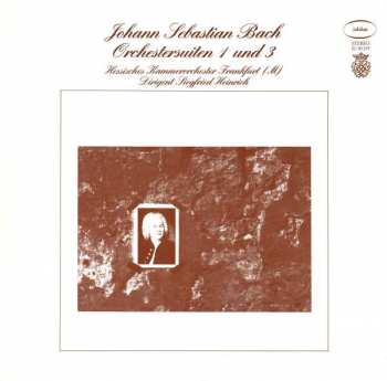 LP Johann Sebastian Bach: Orchestersuiten Nr.1 & 3 (120g)