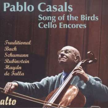 CD Johann Sebastian Bach: Pablo Casals - Song Of The Birds