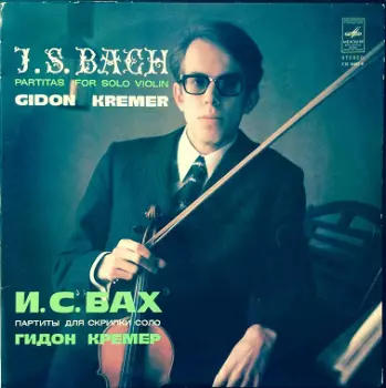 Johann Sebastian Bach: Partitas For Solo Violin