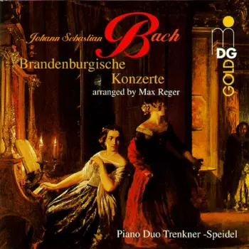 Johann Sebastian Bach: Brandenburgische Konzerte (Arranged By Max Reger)