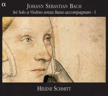 CD Johann Sebastian Bach: Sei Solo A Violino Senza Basso Accompagnato - I