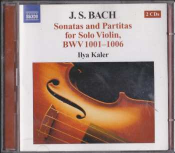 2CD Johann Sebastian Bach: Sonatas And Partitas For Solo Violin, BWV 1001-1006
