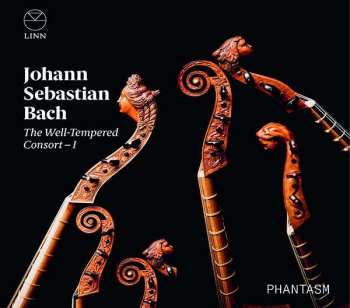 CD Johann Sebastian Bach: The Well-Tempered Consort – I