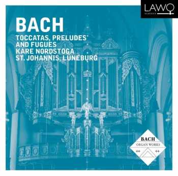 2CD Johann Sebastian Bach: Toccatas, Preludes and Fugues