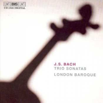 CD Johann Sebastian Bach: Triosonaten BWV 525-530