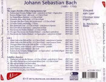 2CD Johann Sebastian Bach: The Organ Chorales Of The Leipzig Manuscript / Schübler Chorales BWV 645-668