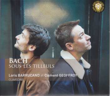 CD Johann Sebastian Bach: Werke Für 2 Clavecins "bach Sous Les Tilleuls"