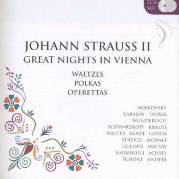 2CD Johann Strauss II: Great Nights In Vienna - Walzer, Polkas & Operetten-highlights