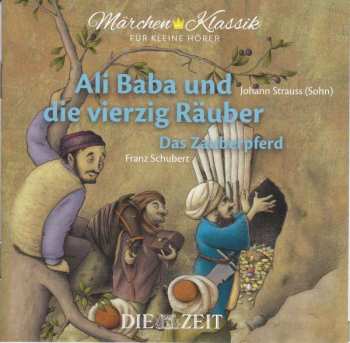 CD Johann Strauss II: Märchen-klassik: Ali Baba Und Die Vierzig Räuber