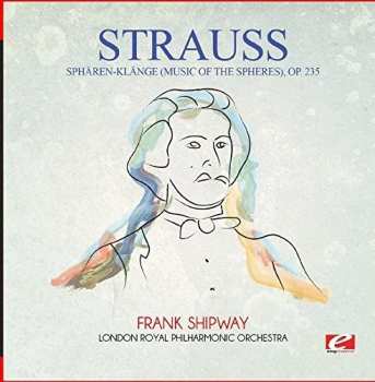 Album Slovak Radio Symphony Orchestra: Strauss Gala - Sphärenklänge / Dorfschwalben / Lorelei