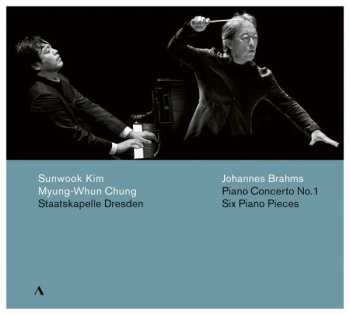 CD Johannes Brahms: Piano Concerto No. 1; Six Piano Pieces