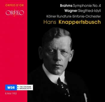 CD Johannes Brahms: Symphony No. 4; Siegfried-Idyll