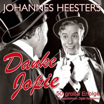 2CD Johannes Heesters: Danke Jopie: 50 Große Erfolge
