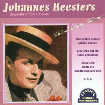 Album Johannes Heesters: Ich Brauche Keine Millionen
