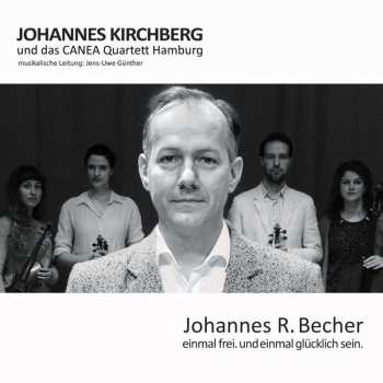 CD Johannes Kirchberg: Einmal Frei. Und Einmal Glücklich Sein.