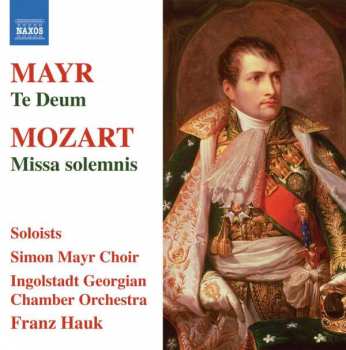 Album Wolfgang Amadeus Mozart: Te Deum - Missa Solemnis